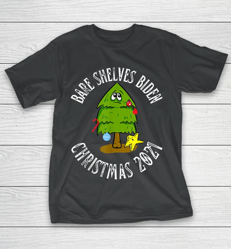 Bare Shelves Biden Christmas 2021 T-Shirt