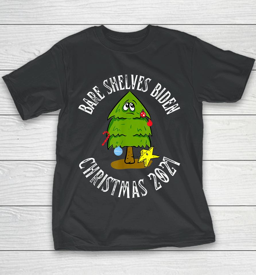 Bare Shelves Biden Christmas 2021 Youth T-Shirt