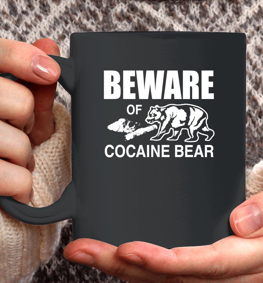 Barelylegal Merch Beware Of Cocaine Bear Coffee Mug