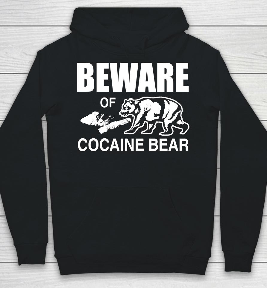 Barelylegal Merch Beware Of Cocaine Bear Hoodie