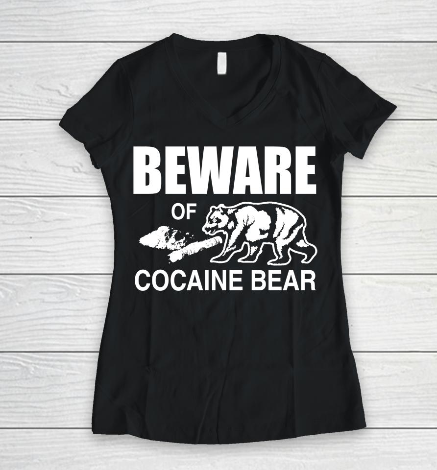 Barelylegal Merch Beware Of Cocaine Bear Women V-Neck T-Shirt