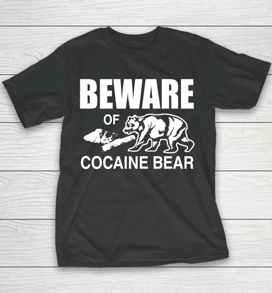 Barelylegal Merch Beware Of Cocaine Bear Youth T-Shirt