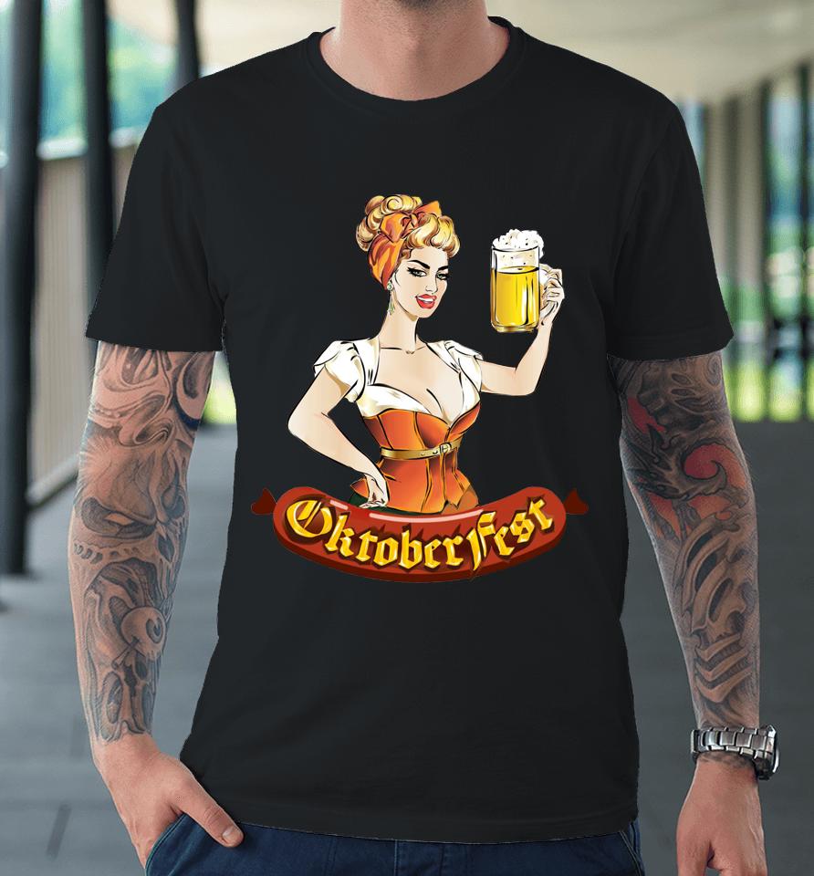 Barmaid Oktoberfest Dirndl Bratwurst German Woman Costume Premium T-Shirt