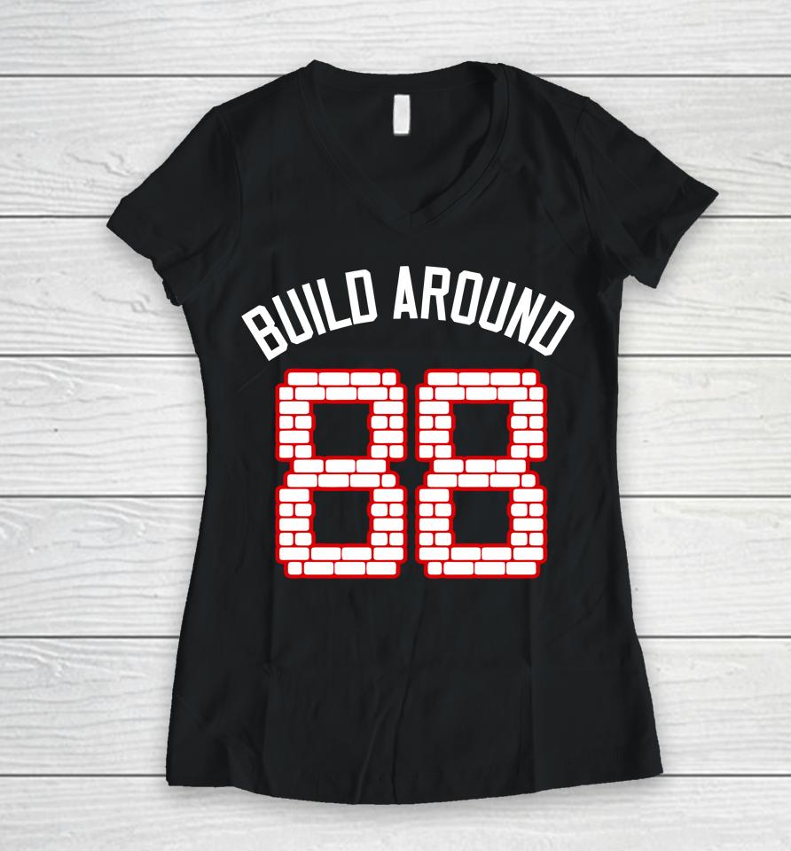 Barstool Chicago Build Around 88 Women V-Neck T-Shirt