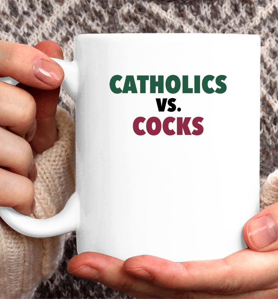 Barstool Sports Catholics Vs Cocks Coffee Mug