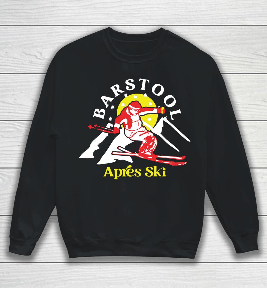 Barstool Sports Merch Apres Ski Sweatshirt