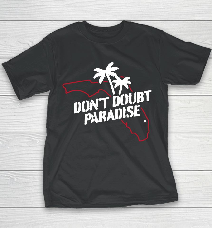Barstool Sports Merch Don't Doubt Paradise Youth T-Shirt