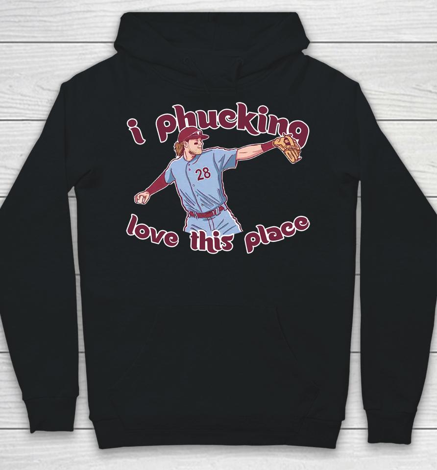 Barstool Sports Merch I Phucking Love This Place Hoodie