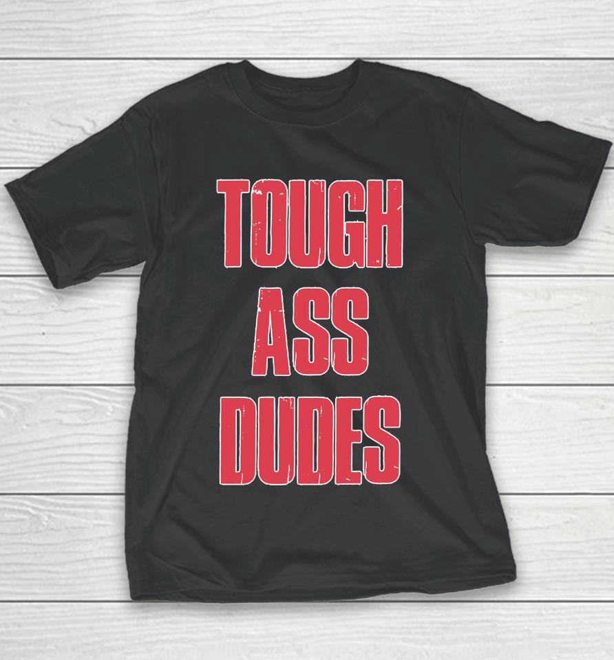 Barstool Sports Merch Tough Ass Dudes Youth T-Shirt