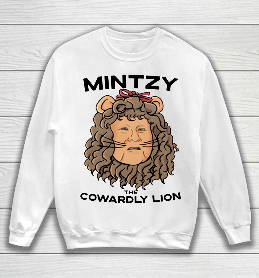 Barstool Sports Mintzy The Cowardly Lion Sweatshirt