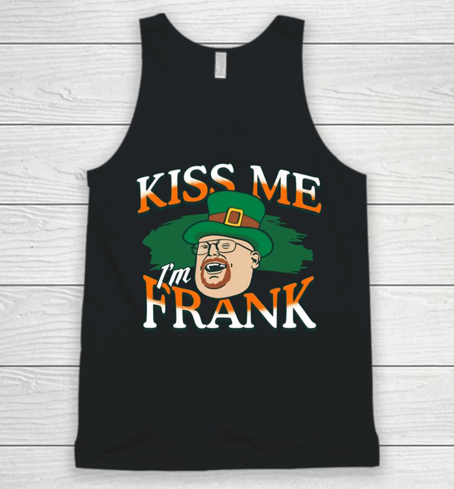 Barstool Sports Store Kiss Me I'm Frank Unisex Tank Top