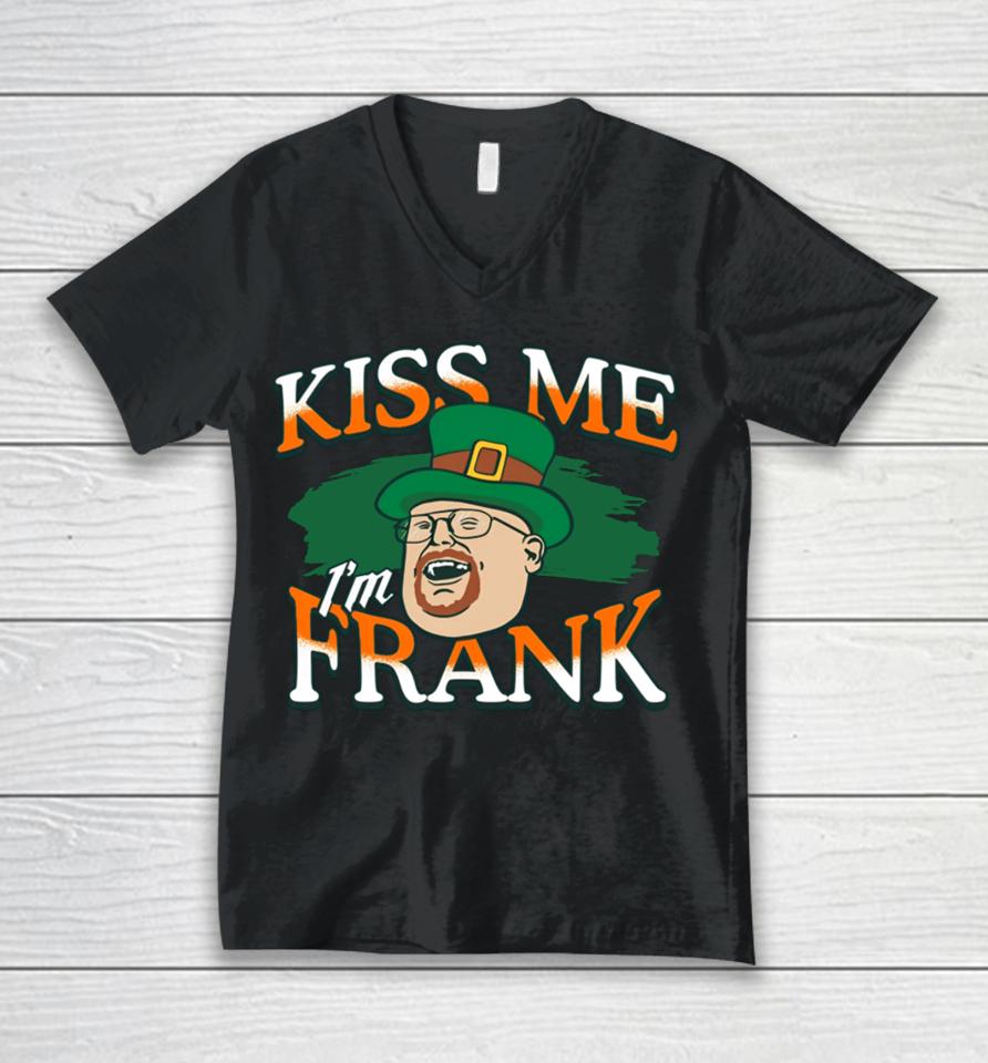 Barstool Sports Store Kiss Me I'm Frank Unisex V-Neck T-Shirt