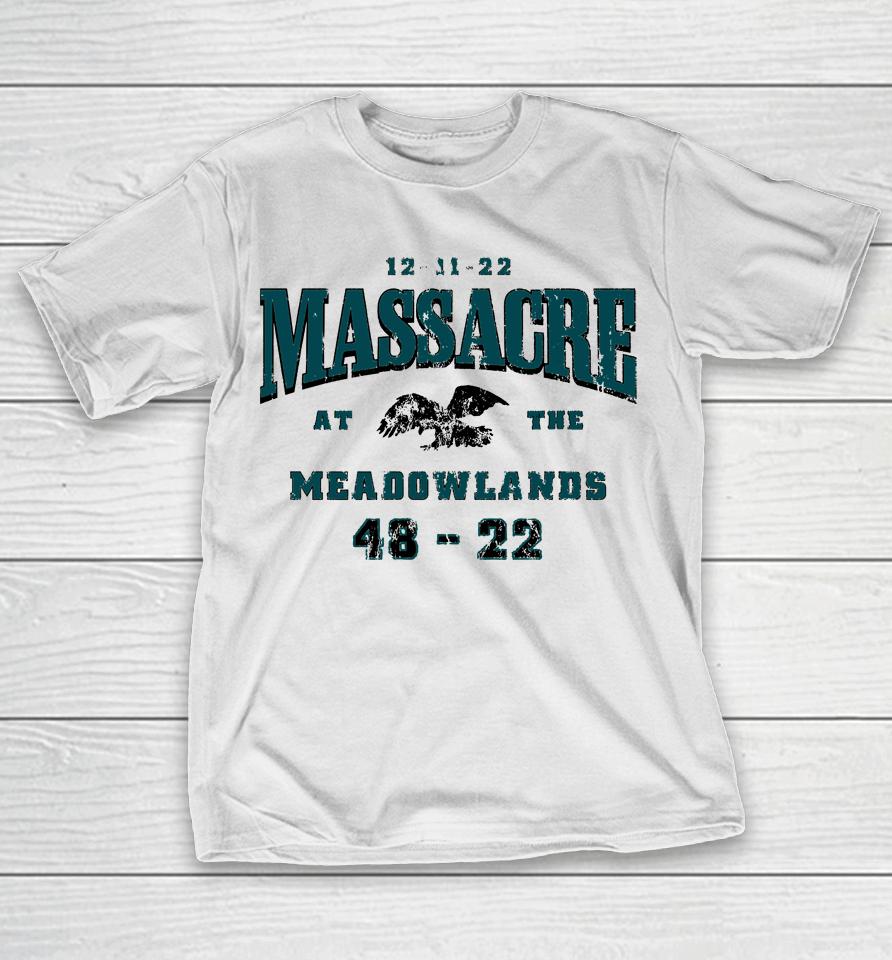 Barstool Sports Store Philadelphia Eagles Massacre At The Meadowlands T-Shirt