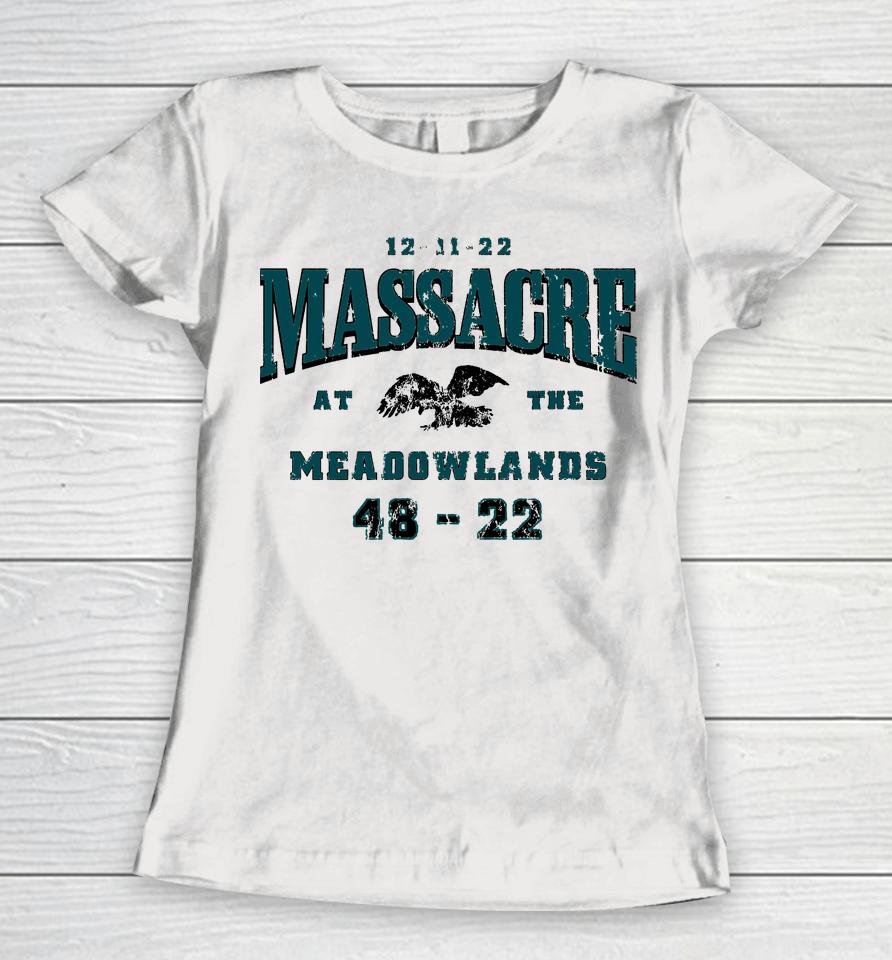 Barstool Sports Store Philadelphia Eagles Massacre At The Meadowlands Women T-Shirt