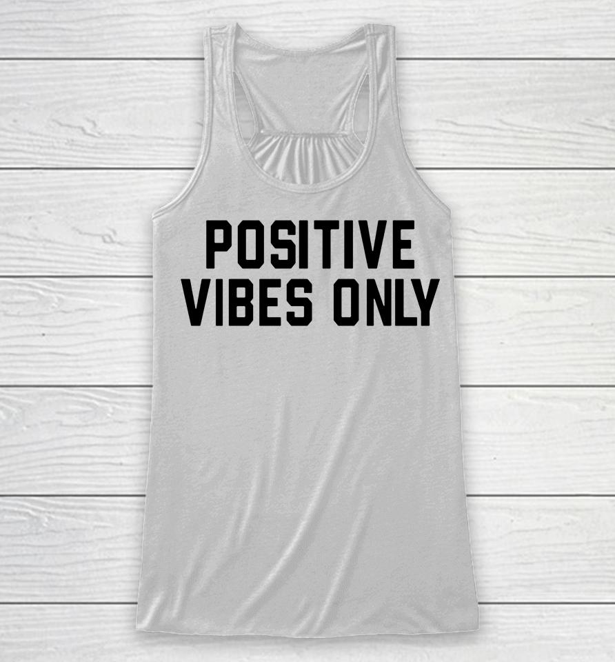 Barstool Sports Store Positive Vibes Only Racerback Tank