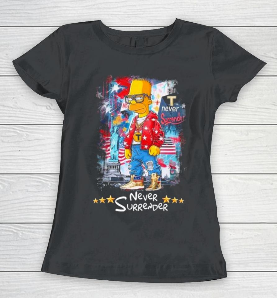 Bart Simpson Never Surrender American 2024 Women T-Shirt