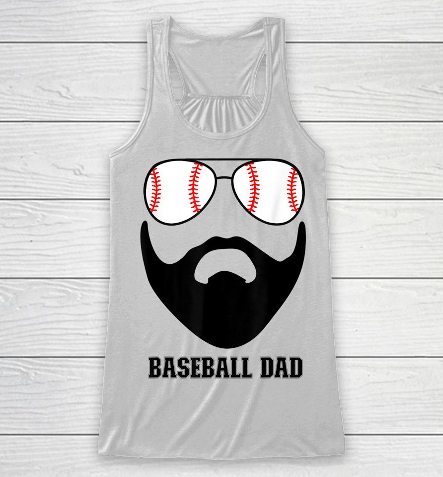 Baseball Dad Baseball Sunglasses Beard Funny Father's Day Racerback Tank