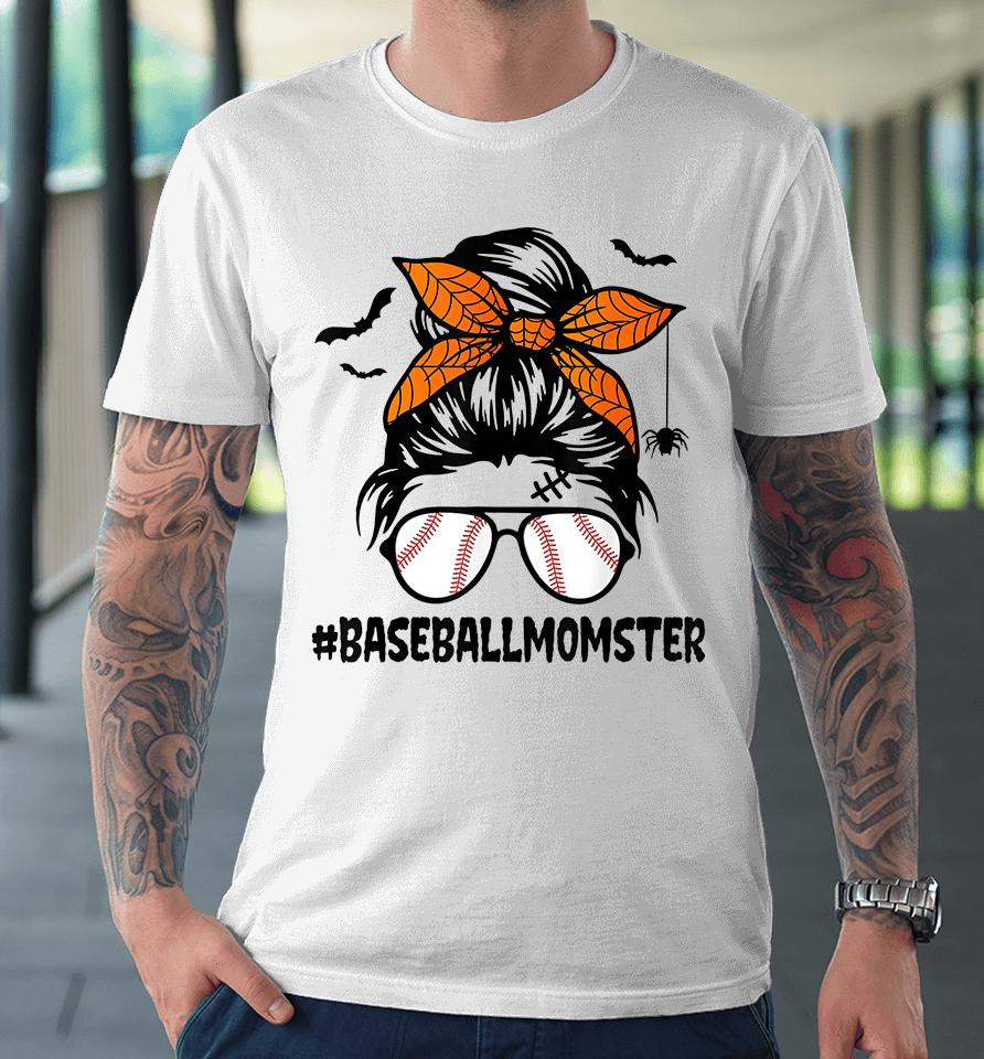 Baseball Momster Premium T-Shirt