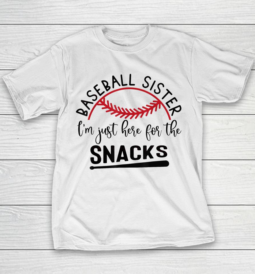 Baseball Sister I'm Just Here For The Snacks Retro Baseball Youth T-Shirt