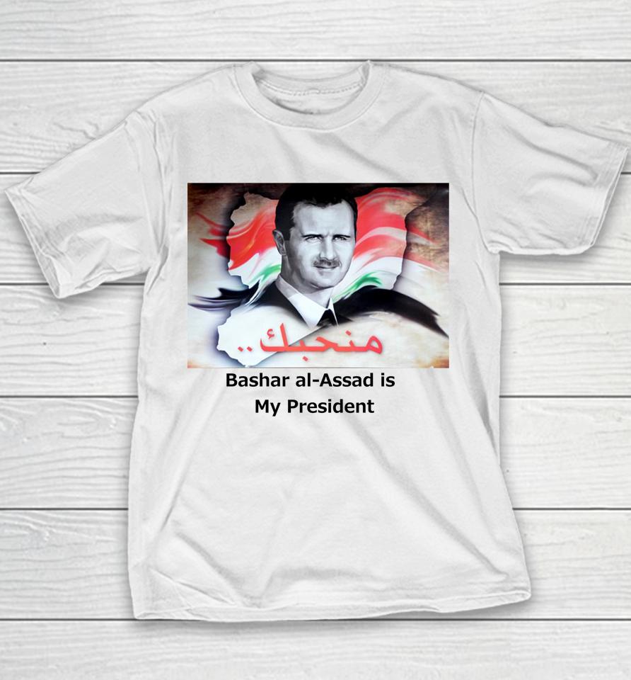 Bashar Al-Assad Is My President Youth T-Shirt