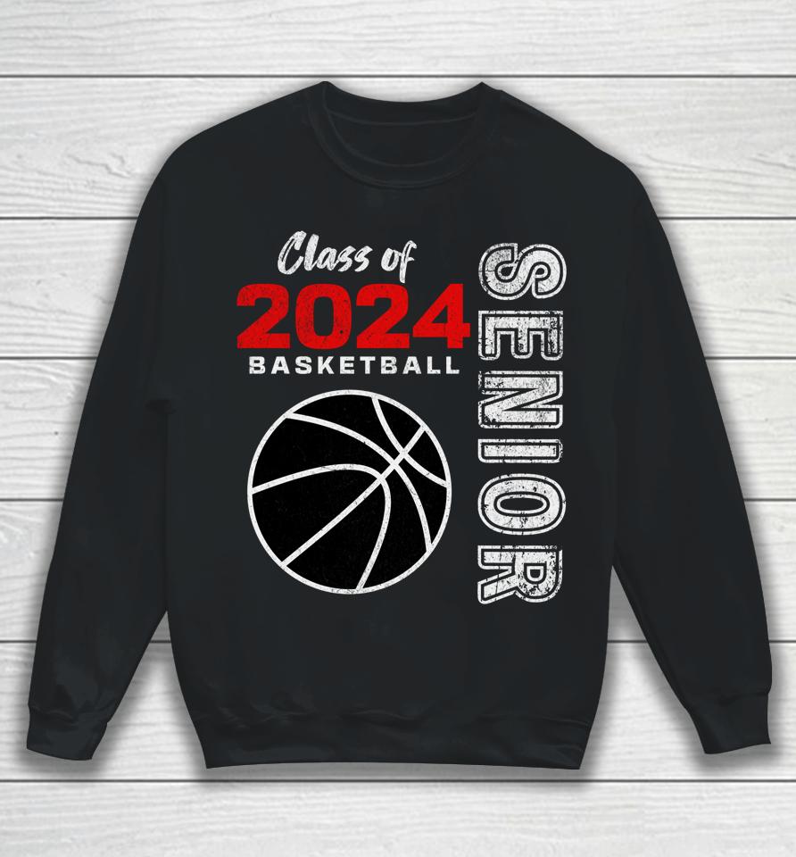 Basketball Player Senior Class Of 2024 - Graduation 2024 Sweatshirt