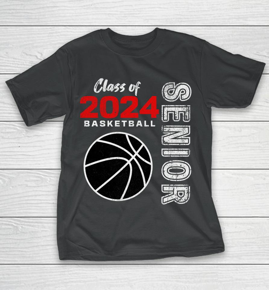 Basketball Player Senior Class Of 2024 - Graduation 2024 T-Shirt