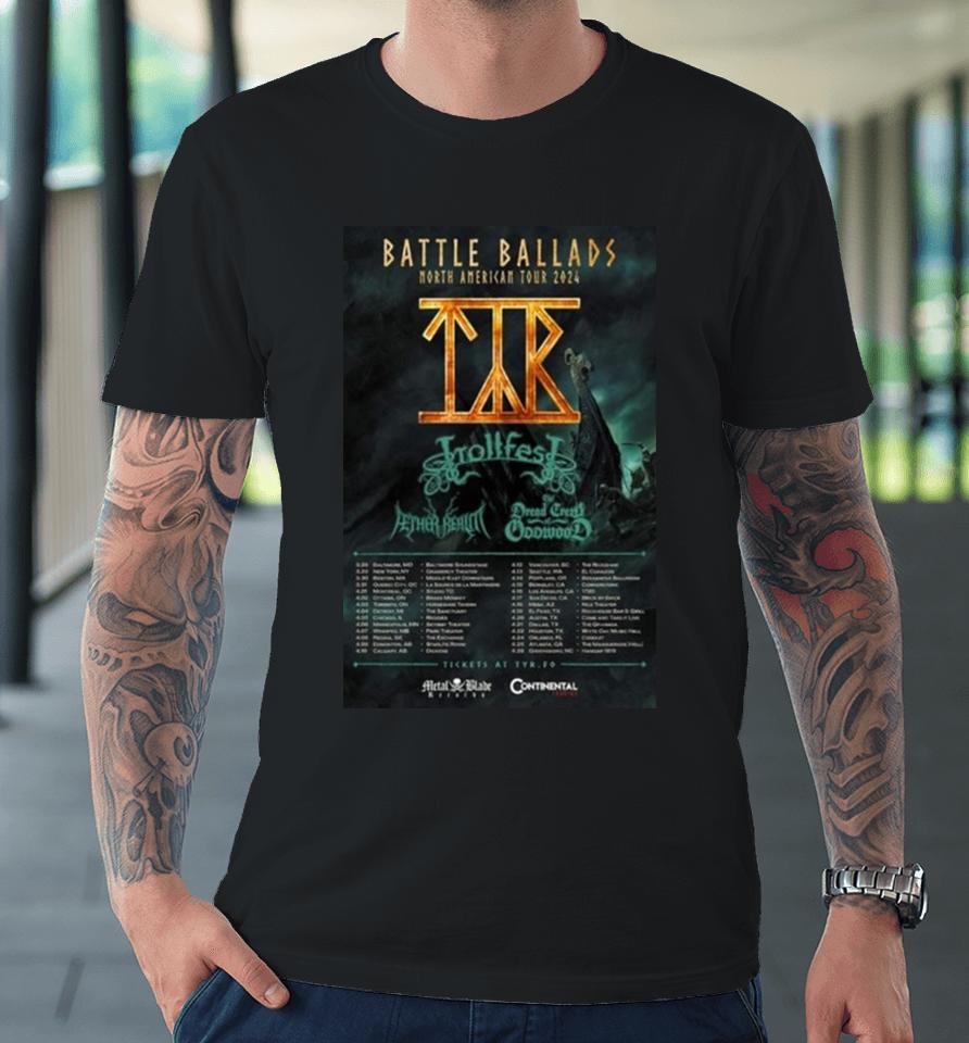 Battle Ballads North American Tour 24 Premium T-Shirt