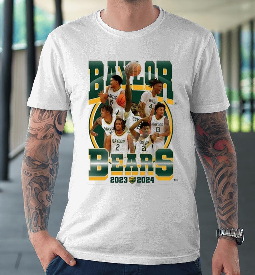 Baylor Bears 2024 Ncaa Men’s Basketball 2023 – 2024 Post Season Premium T-Shirt