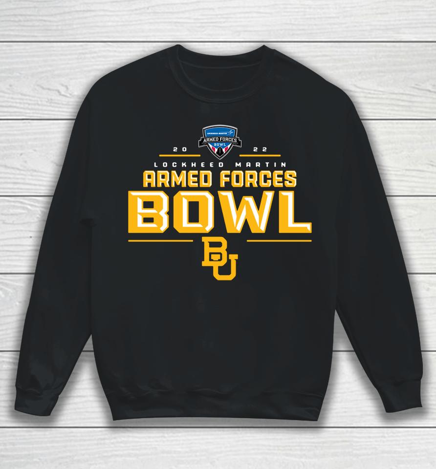 Baylor Bears Armed Forces Bowl 2022 Sweatshirt