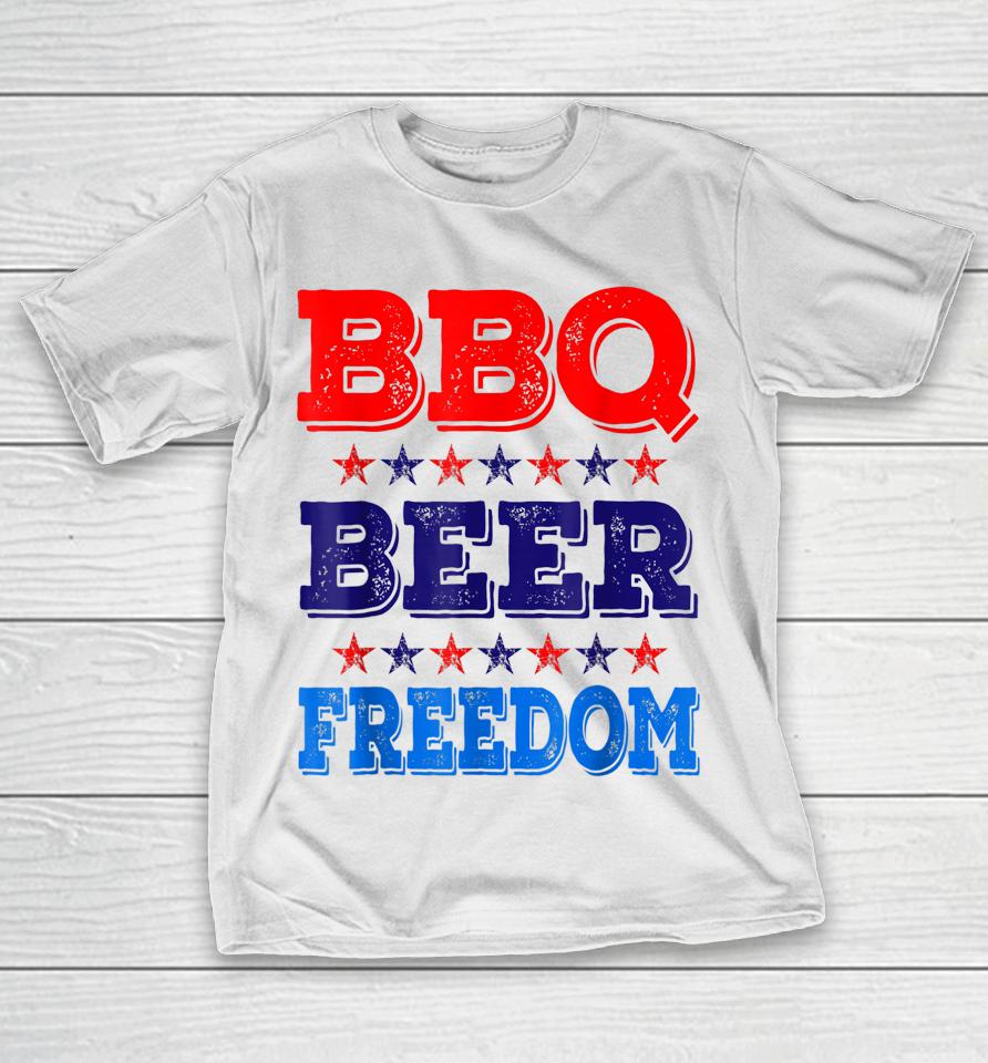 Bbq Beer Freedom America Beer Usa Party 4Th Of July T-Shirt
