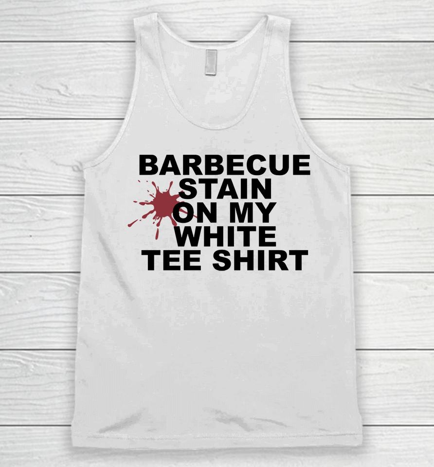 Bbq Stain On My White Unisex Tank Top