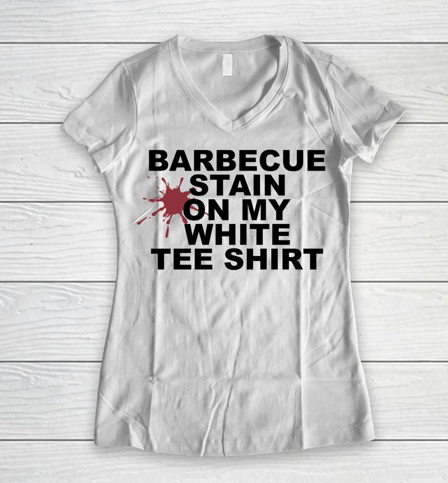 Bbq Stain On My White Women V-Neck T-Shirt