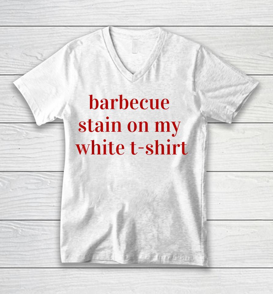 Bbq Stain On My White T-Shirt Unisex V-Neck T-Shirt