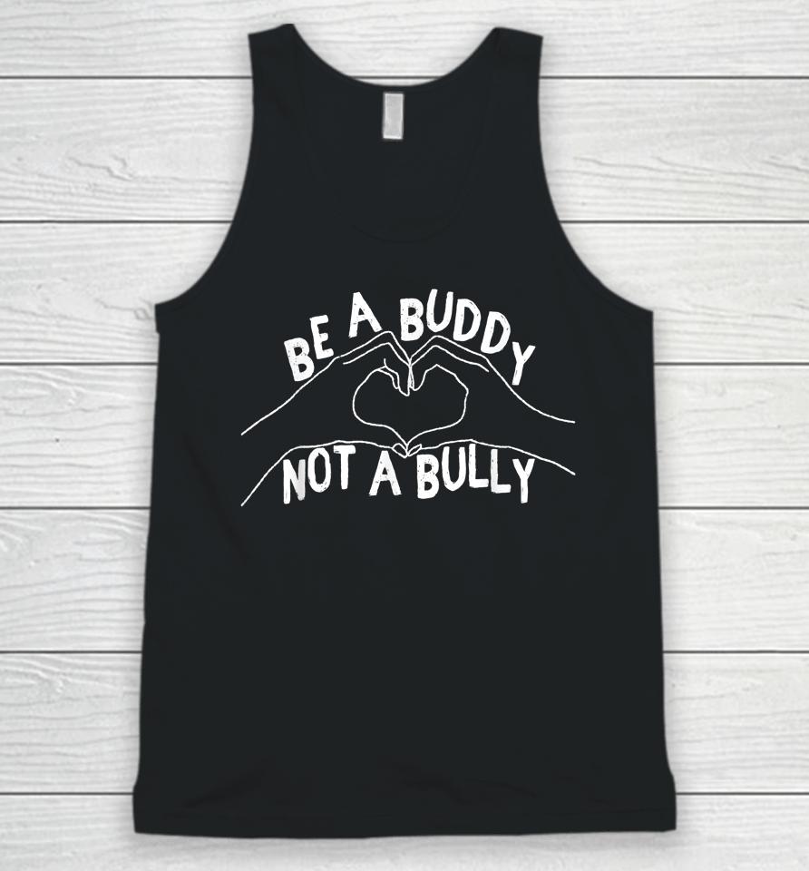 Be A Buddy Not A Bully Anti Bullying Day Pink Day Unisex Tank Top