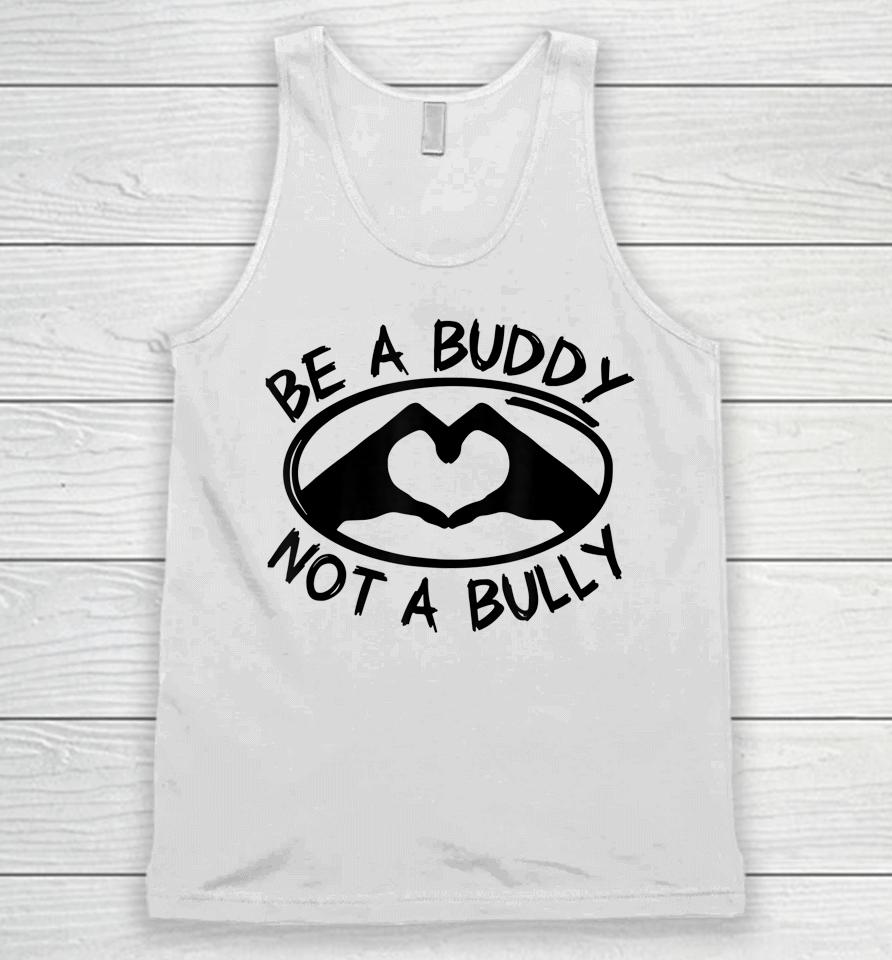 Be A Buddy Not A Bully Pink Day Unisex Tank Top