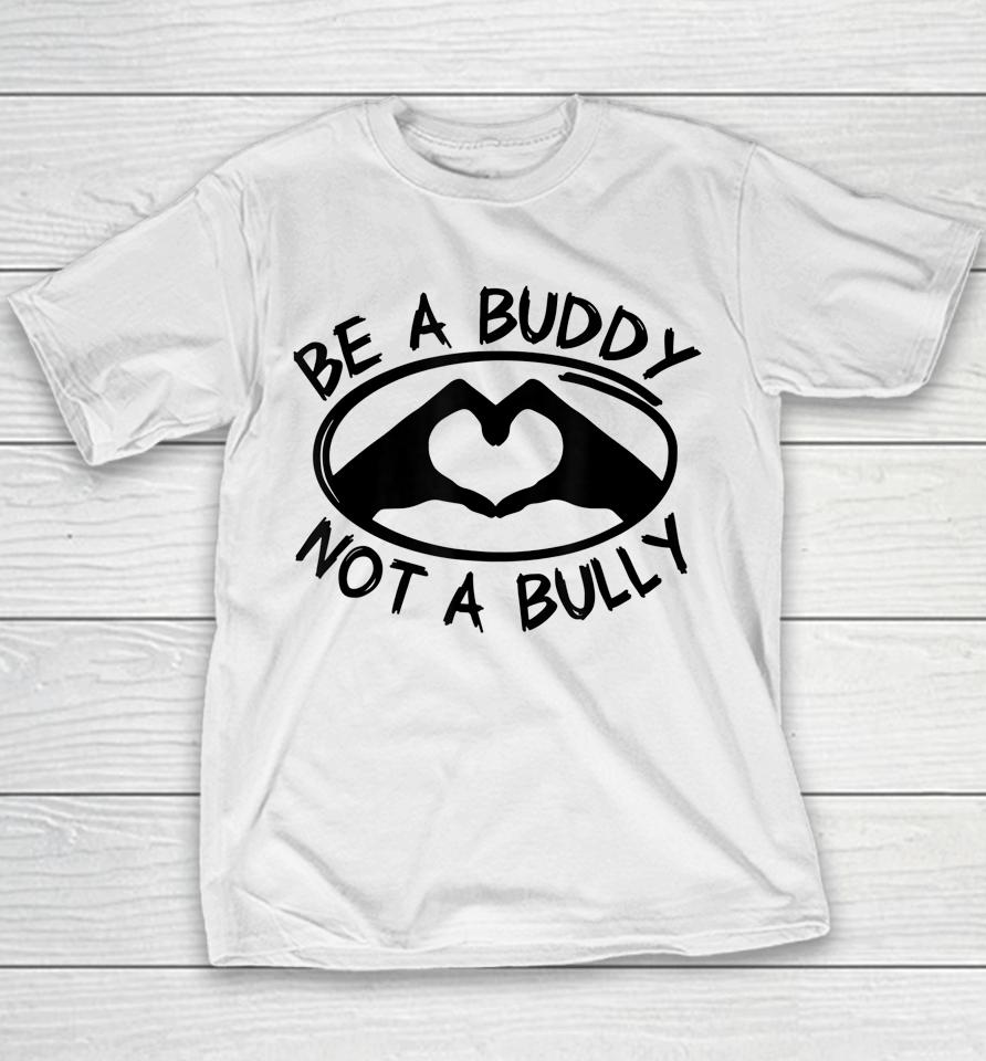 Be A Buddy Not A Bully Pink Day Youth T-Shirt
