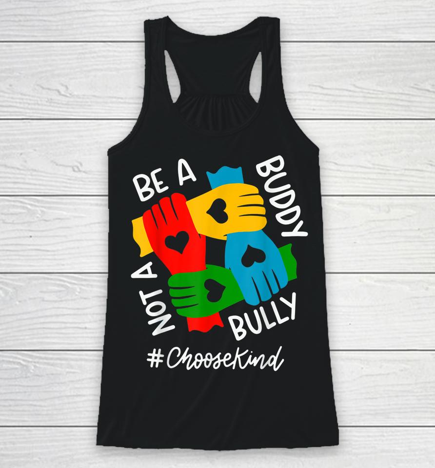 Be A Buddy Not A Bully Unity Day Racerback Tank