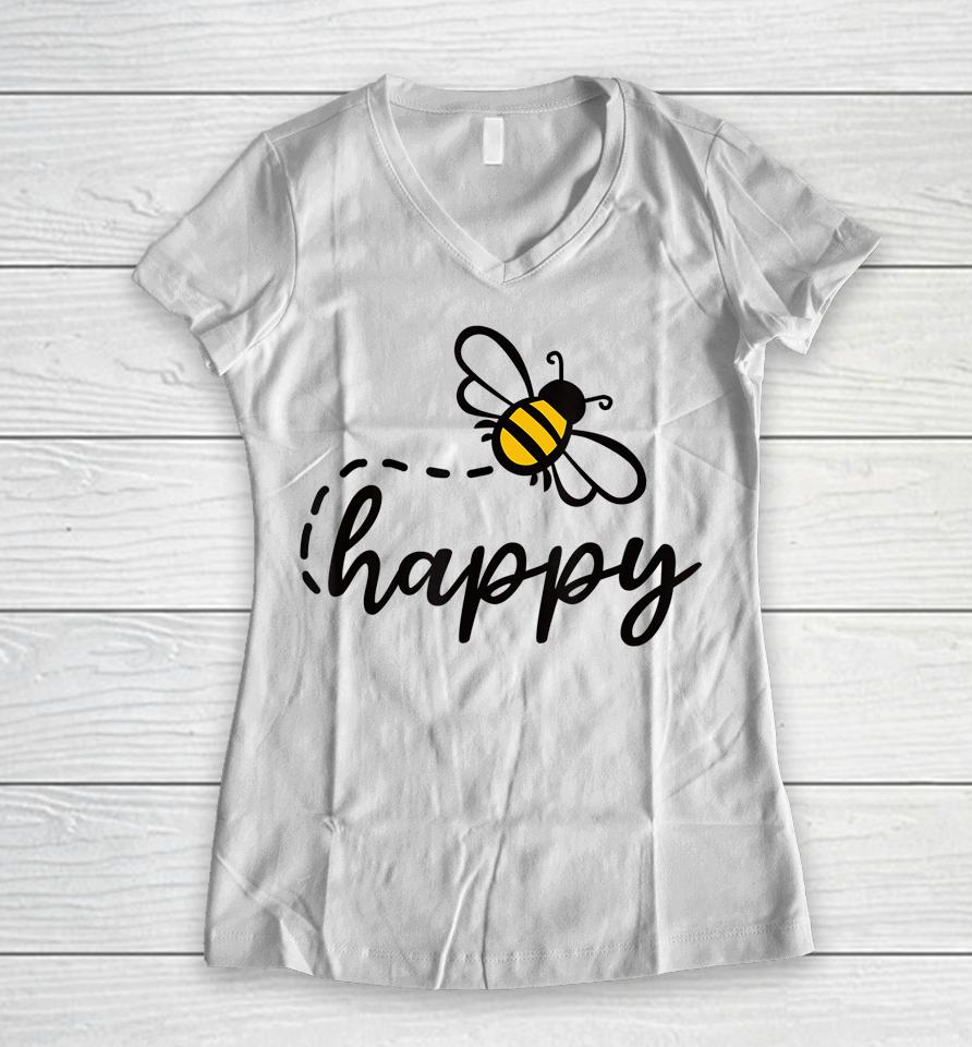 Be Happy Be Kind - Bee Happy Inspirational Motivational Women V-Neck T-Shirt