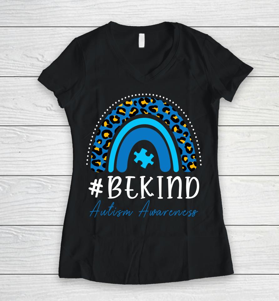 Be Kind Autism Awareness Rainbow Women V-Neck T-Shirt