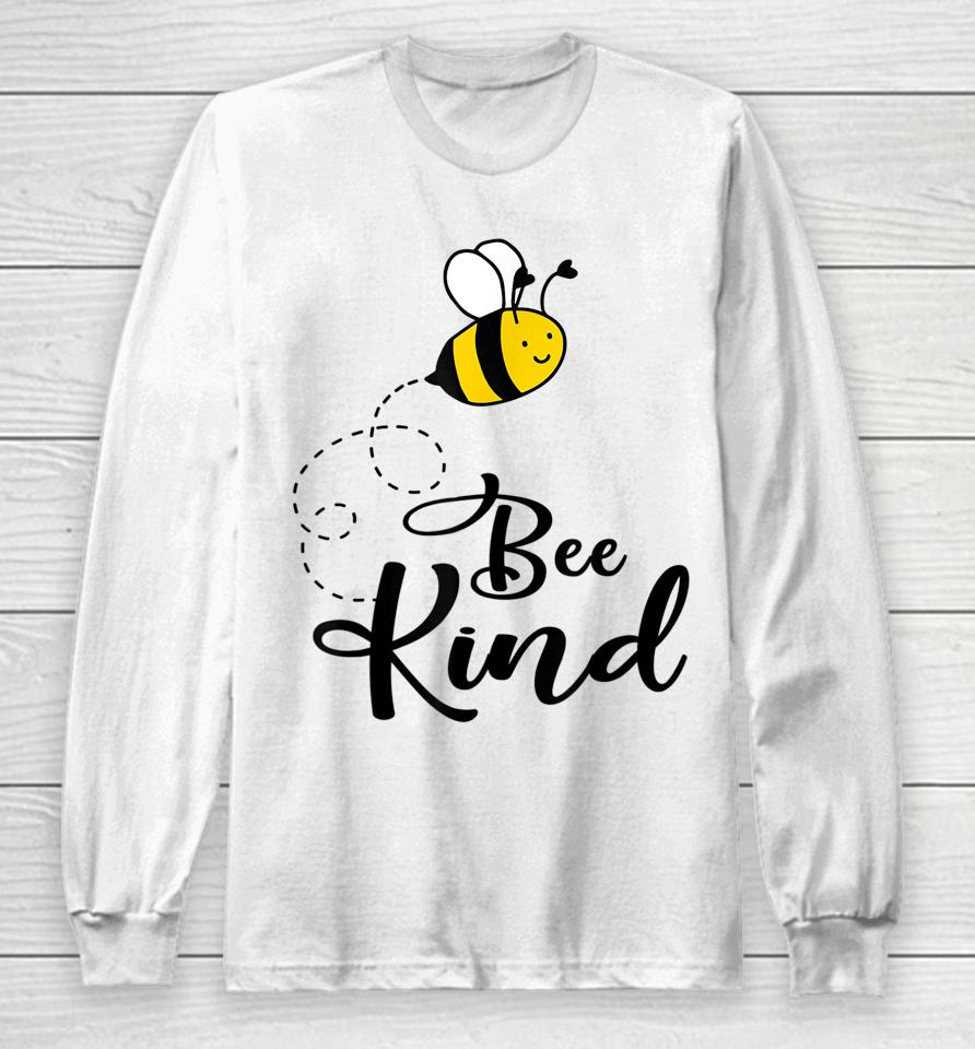 Be Kind Bee Kind Unity Day Orange Tee Teacher Anti Bullying Long Sleeve T-Shirt