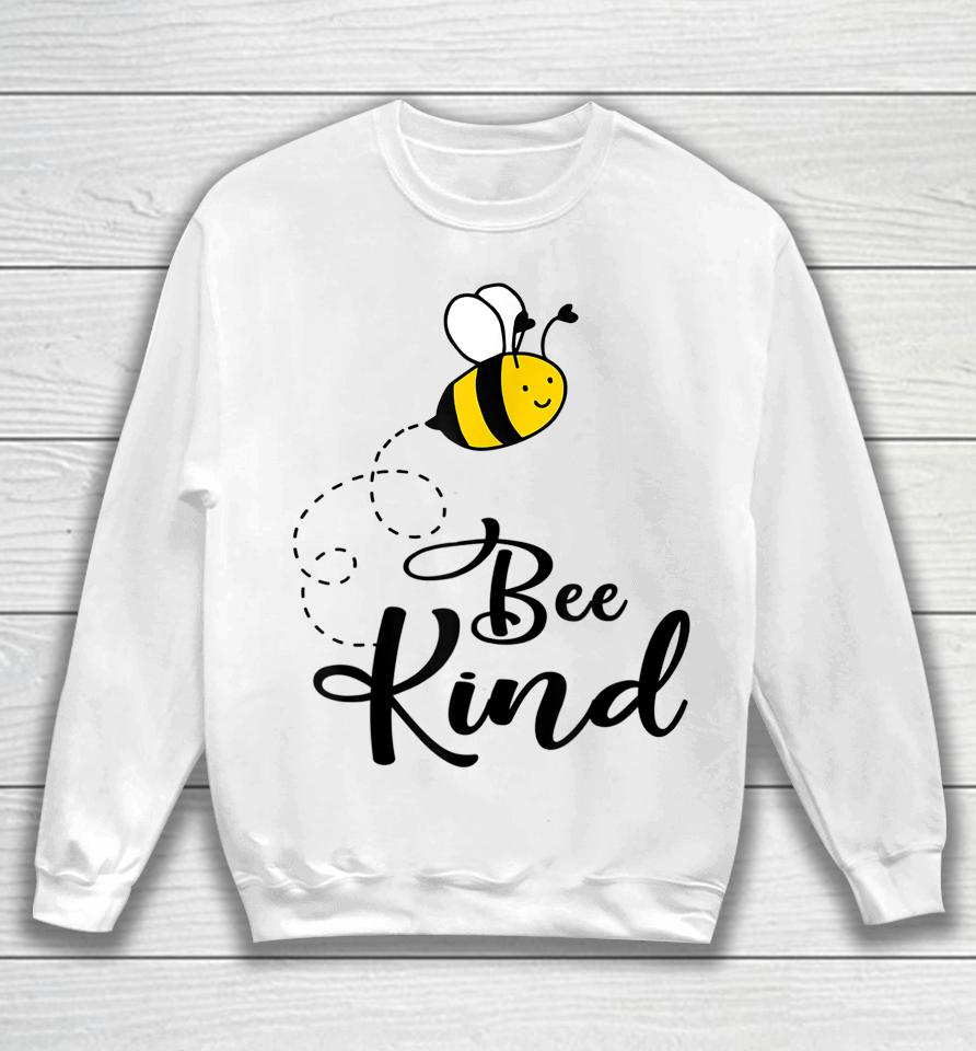 Be Kind Bee Kind Unity Day Orange Tee Teacher Anti Bullying Sweatshirt