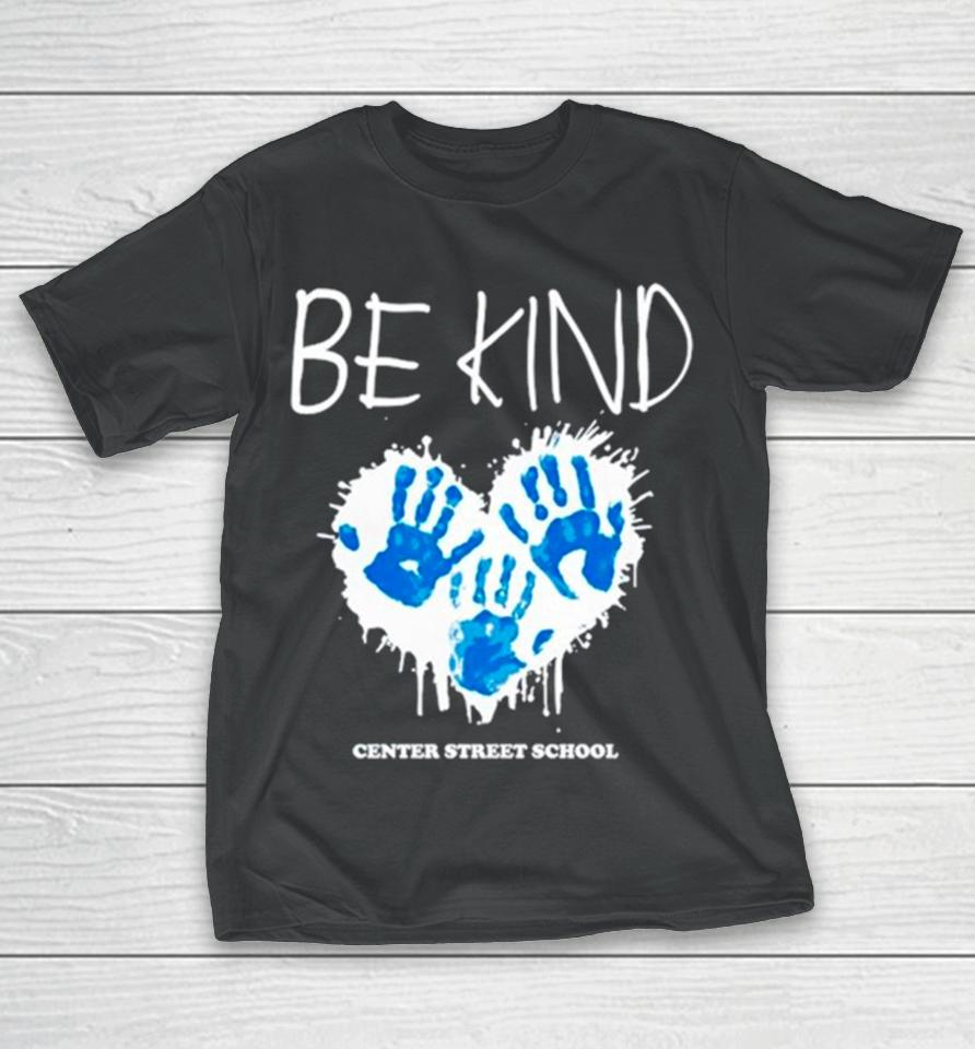 Be Kind Center Street School T-Shirt