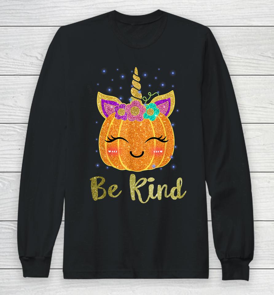 Be Kind Cute Pumpkin Unicorn Orange Unity Day Long Sleeve T-Shirt