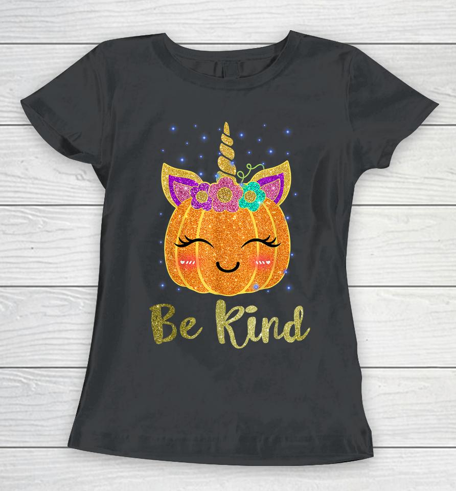 Be Kind Cute Pumpkin Unicorn Orange Unity Day Women T-Shirt