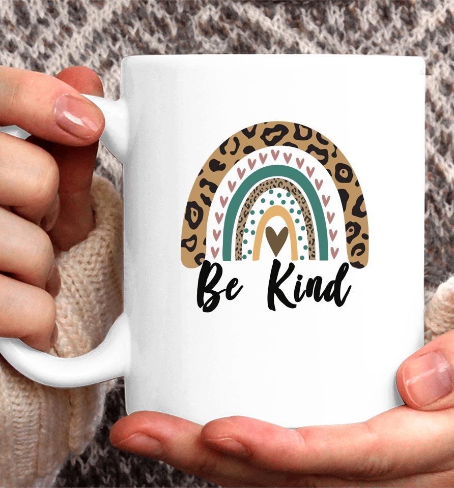 Be Kind Leopard Rainbow Kindness Inspirational Girls Be Kind Coffee Mug
