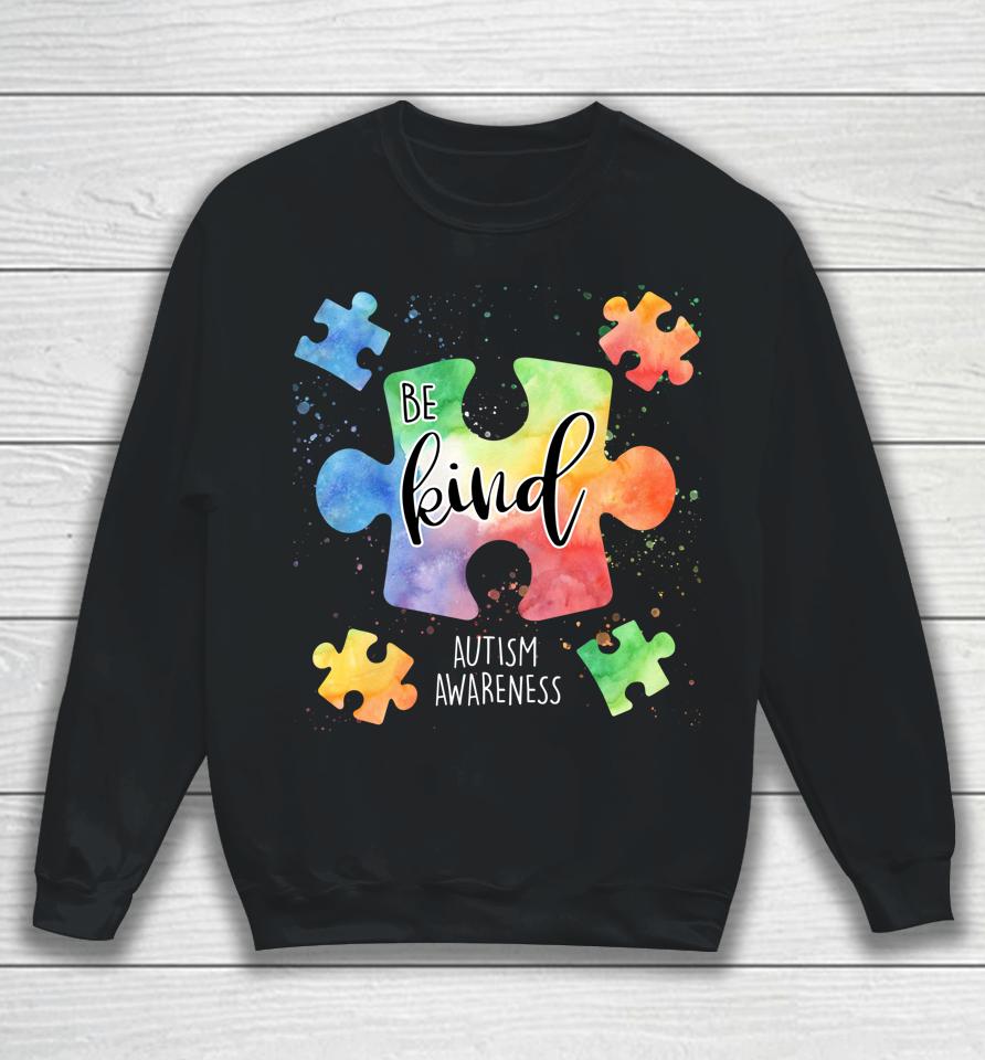 Be Kind Puzzle Pieces Cute Autism Awareness Sweatshirt