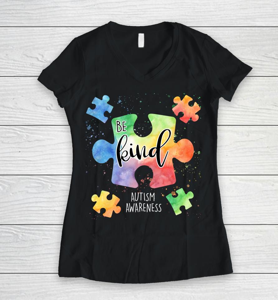 Be Kind Puzzle Pieces Cute Autism Awareness Women V-Neck T-Shirt