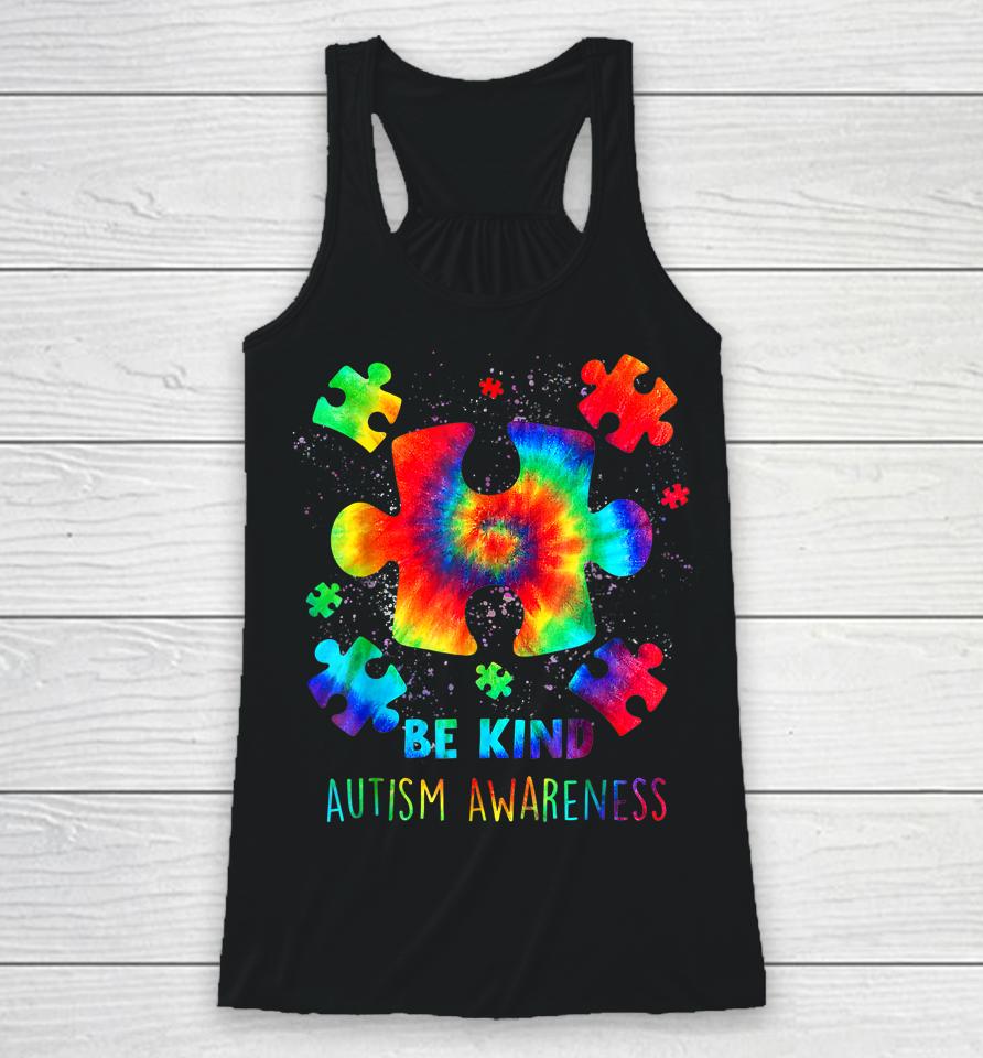 Be Kind Puzzle Pieces Tie Dye Autism Awareness Racerback Tank