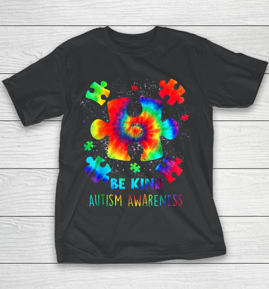 Be Kind Puzzle Pieces Tie Dye Autism Awareness Youth T-Shirt