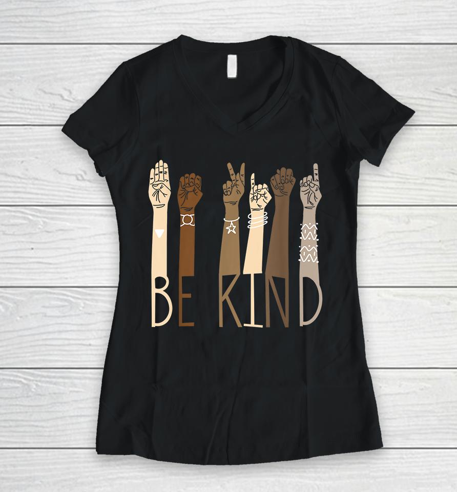 Be Kind Sign Language Women V-Neck T-Shirt